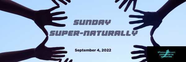 Sunday Supernaturally: I Beg&nbsp;You